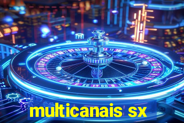 multicanais sx